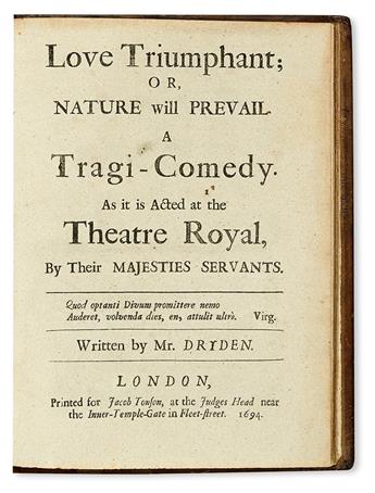 DRYDEN, JOHN.  Love Triumphant . . . A Tragi-Comedy.  1694